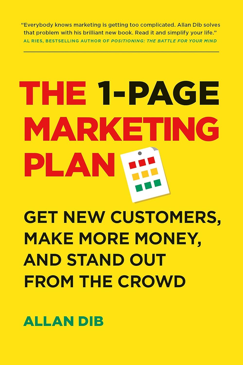 Mastering Simplicity: A Deep Dive into The 1-Page Marketing Plan