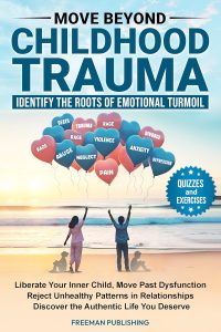 Healing the Past: Embracing Your Inner Child for a Empowered Future