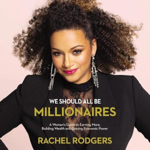 Empowering Pathways to Wealth: A Review of We Should All Be Millionaires