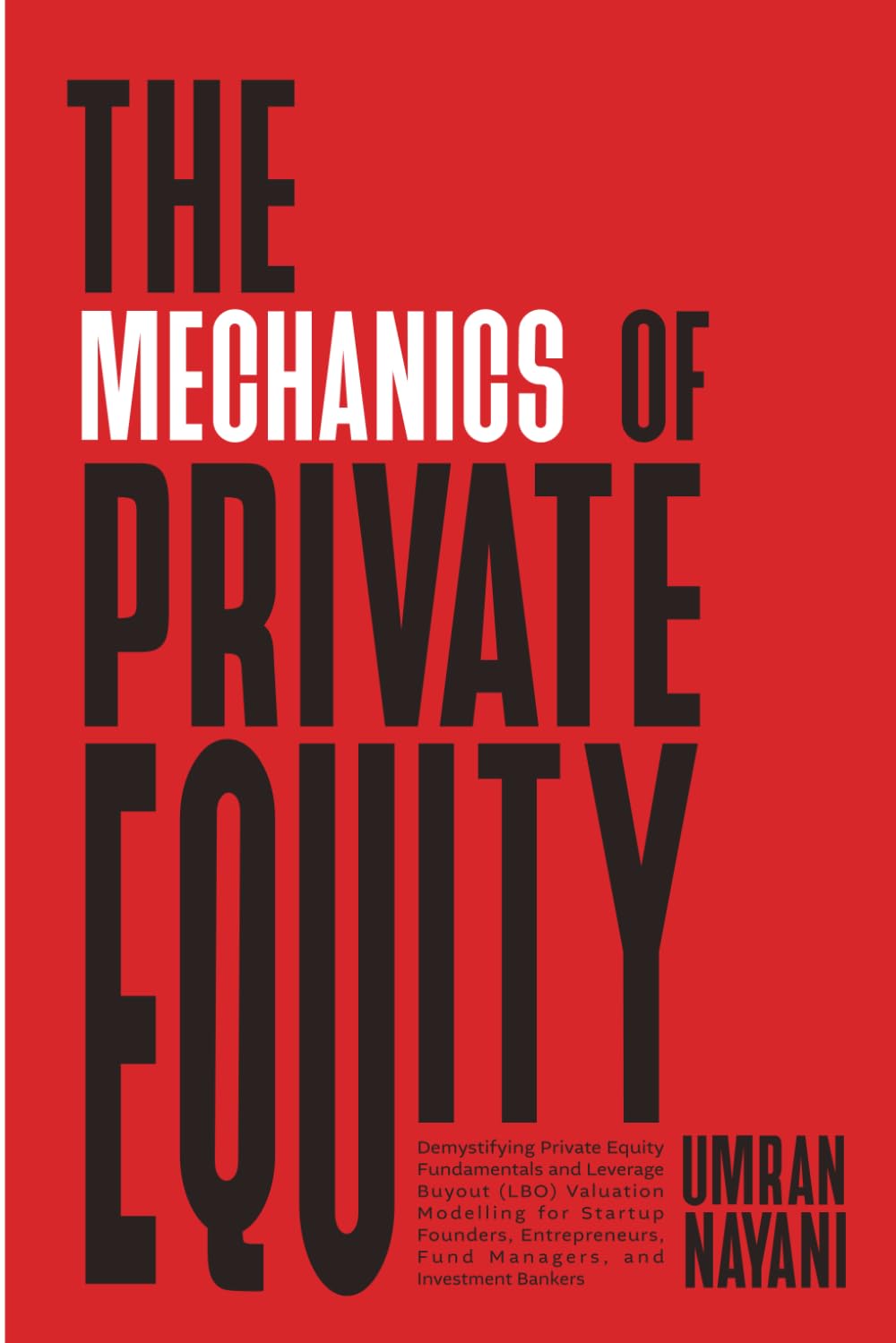 Unraveling Private Equity: A Comprehensive Guide for Entrepreneurs and Investors