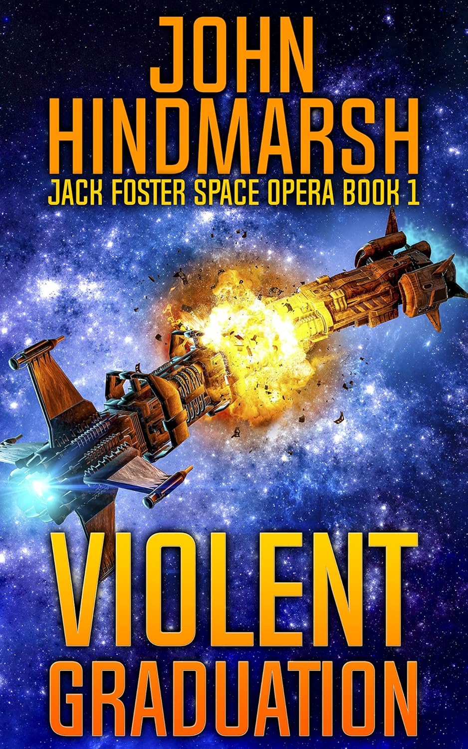 Galactic Chaos: A Dive into Violent Graduation and the Jack Foster Space Opera Series
