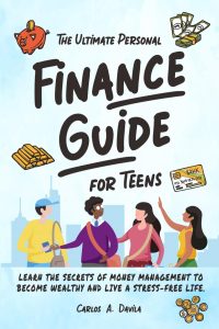 Mastering Money: A Teen's Blueprint for Financial Freedom and Confidence