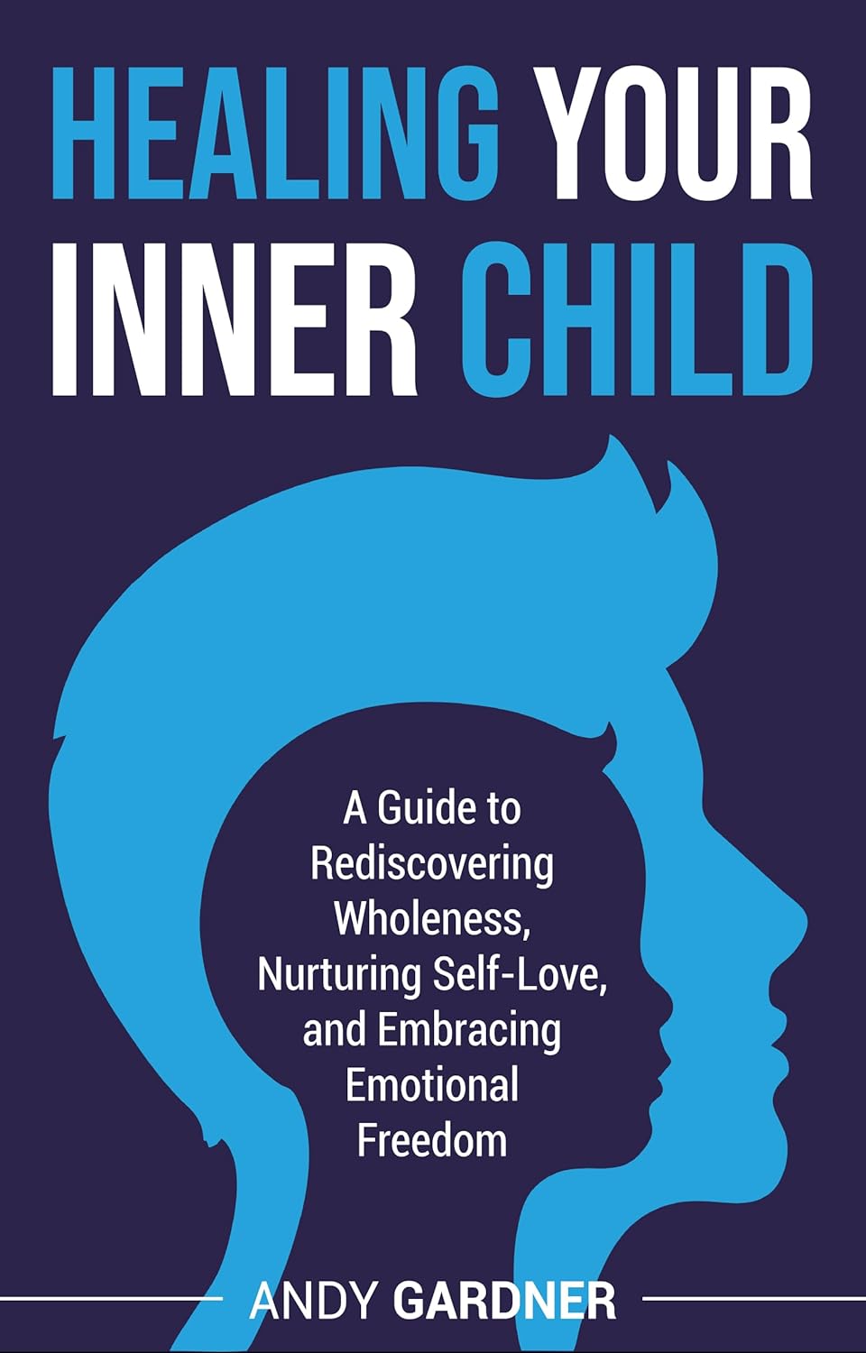 Rediscovering Wholeness: A Journey to Nurture Self-Love and Find Emotional Freedom