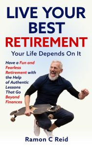 Reimagining Retirement: Embrace Life Beyond the Numbers