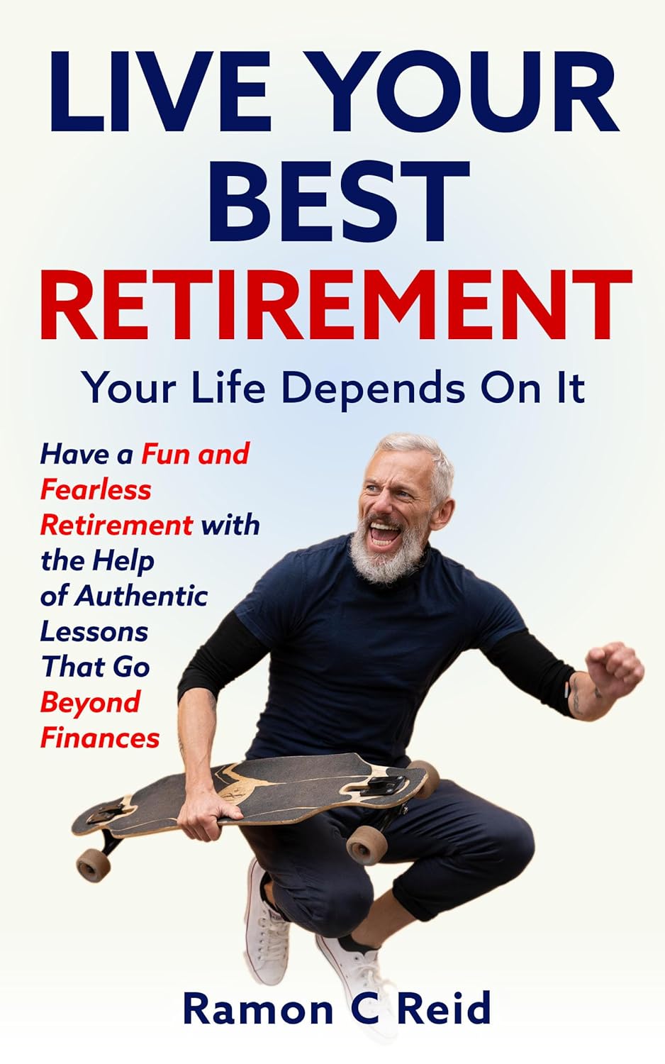 Reimagining Retirement: Embrace Life Beyond the Numbers
