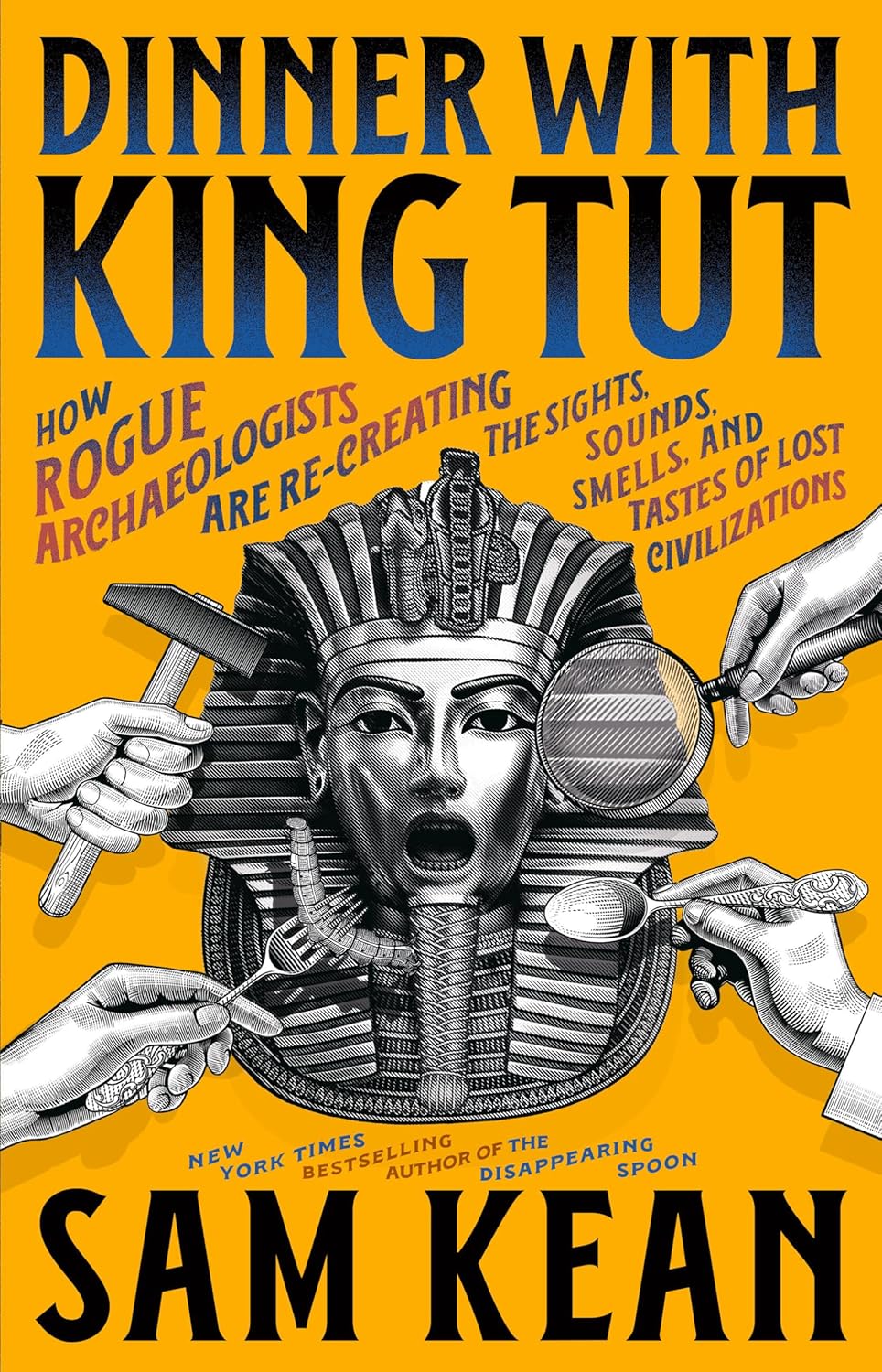 Unearthing Flavor: The Bold Adventures of Rogue Archaeologists in Ancient Egypt and Beyond