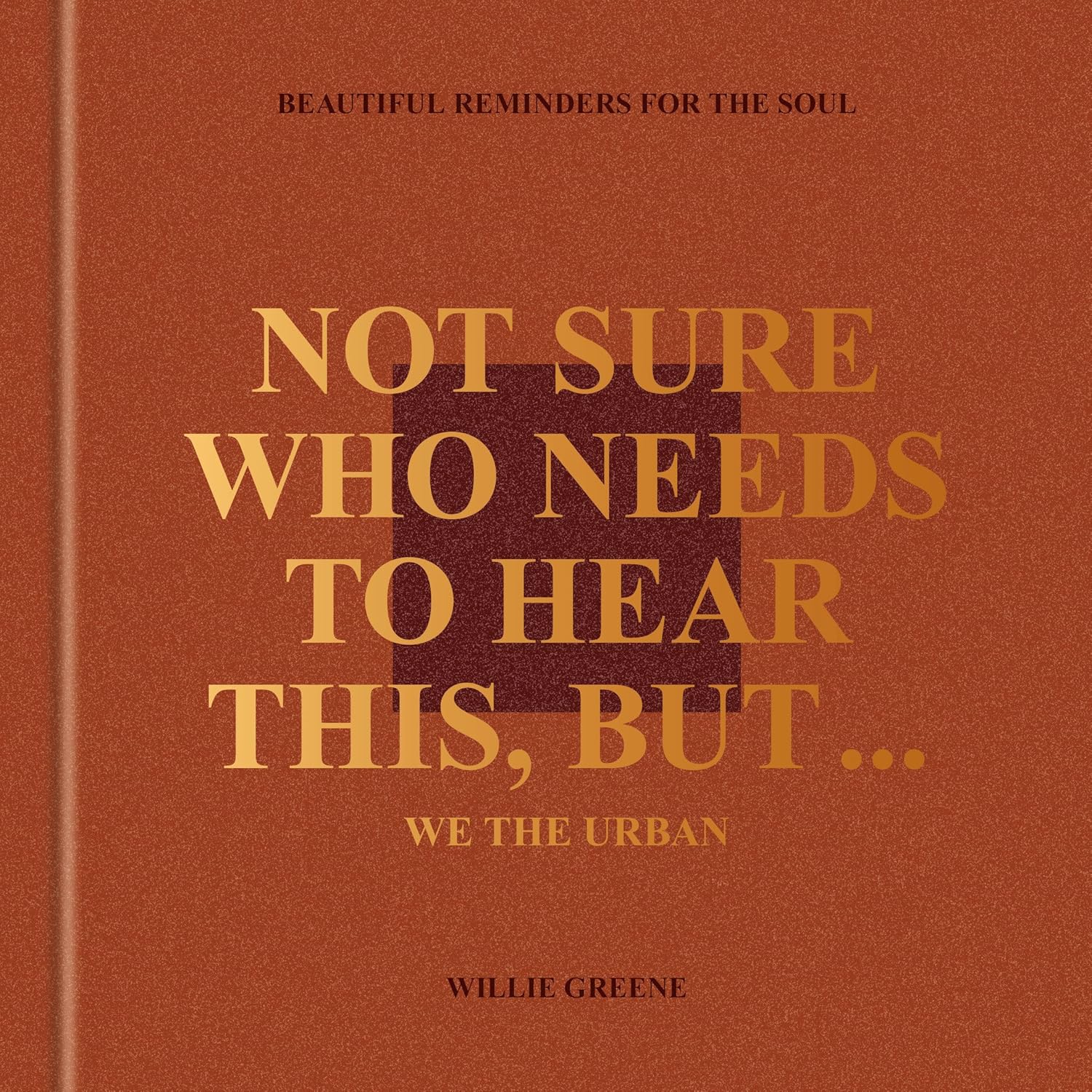 Whispers of Wisdom: A Journey Through Urban Inspiration in "Not Sure Who Needs to Hear This, But..."