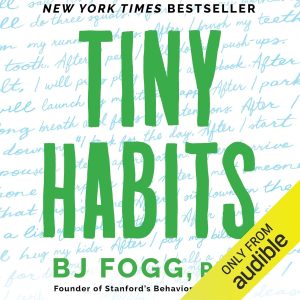Transforming Lives One Small Step at a Time: A Review of Tiny Habits