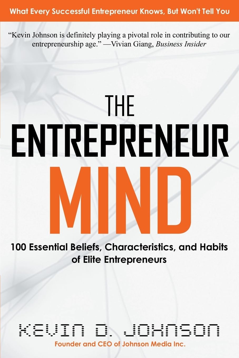 Unlocking Success: Insights from The Entrepreneur Mind