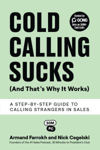 Mastering the Art of Cold Calling: Embracing the Challenge to Achieve Sales Success