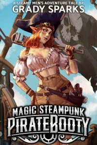 Pirate Dreams and Steampunk Schemes: A Review of Magic Steampunk Pirate Booty