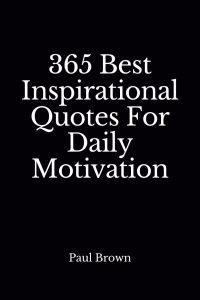 Daily Sparks of Inspiration: A Review of 365 Motivational Quotes