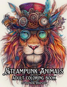 Whimsical Whirs and Whims: A Dive into the Steampunk Animals Coloring Experience