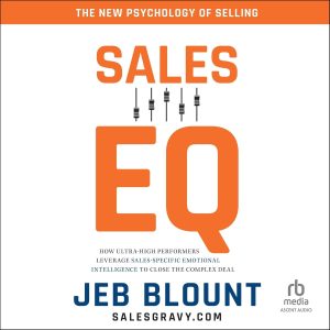 Unlocking Success: The Power of Emotional Intelligence in Sales Mastery