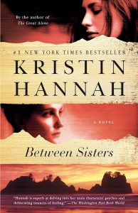 Navigating Ties of Blood and Love in Between Sisters: A Novel