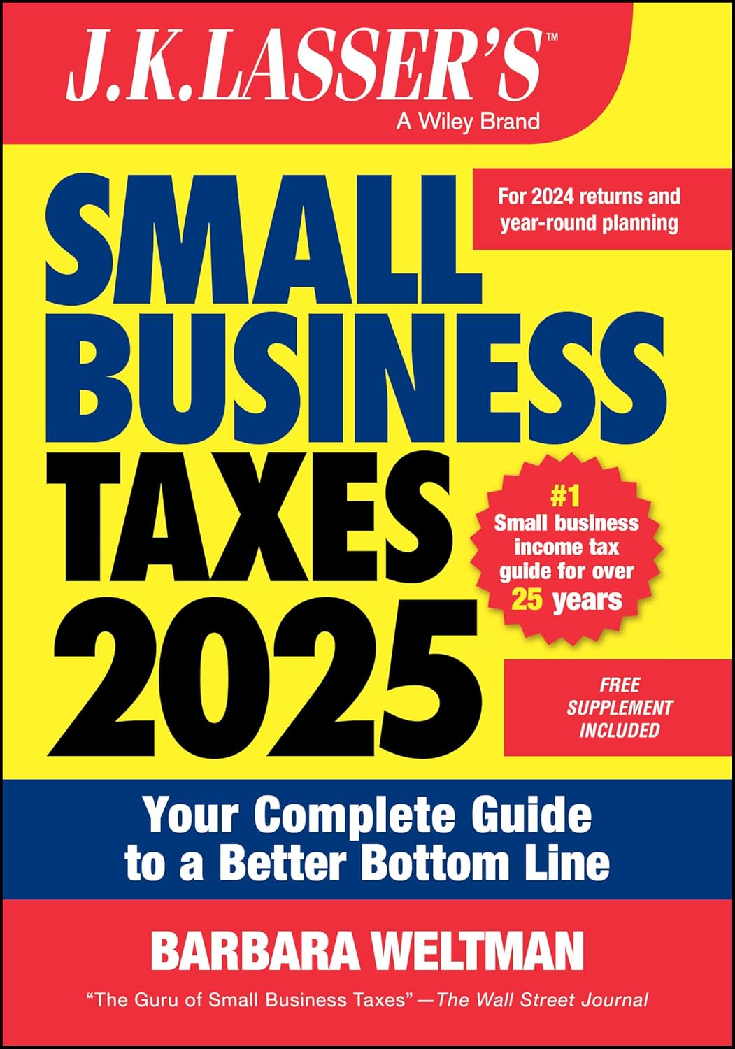 Navigating Success: Unpacking J.K. Lasser’s Small Business Taxes 2025 for Financial Growth