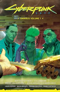 Neon Dreams and Dystopian Realities: A Dive into Cyberpunk 2077 Omnibus Volume 1