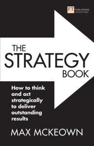 Mastering Strategic Thinking: A Review of The Strategy Book's Timeless Insights