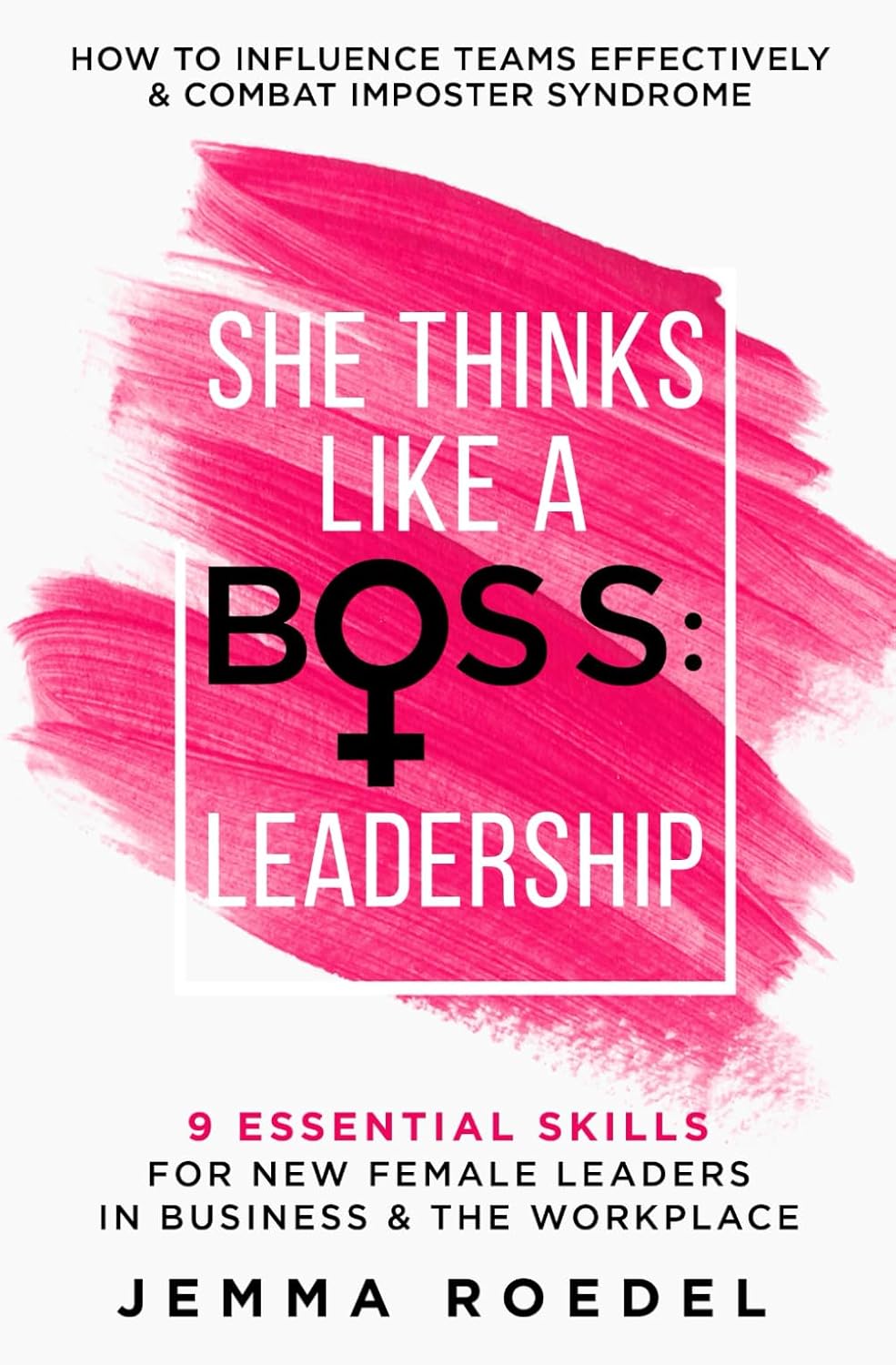 Empowering Leadership: Unlocking the Potential of Women in Business