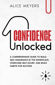 Empowering Your Professional Journey: A Deep Dive into Confidence Unlocked