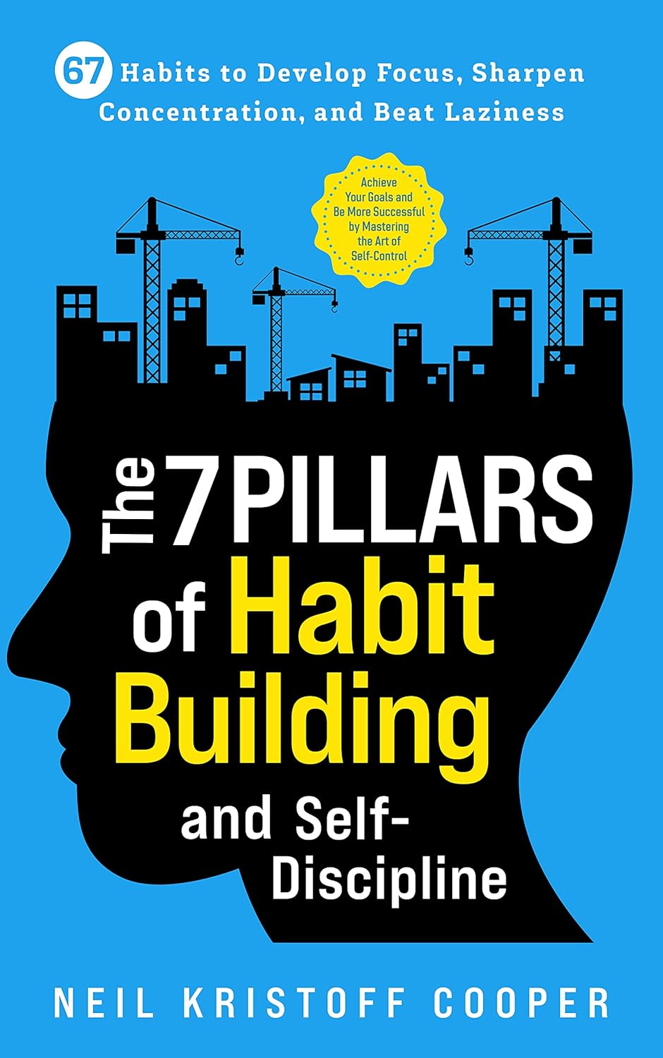 Mastering Self-Discipline: Unleashing the Power of Habit for Success