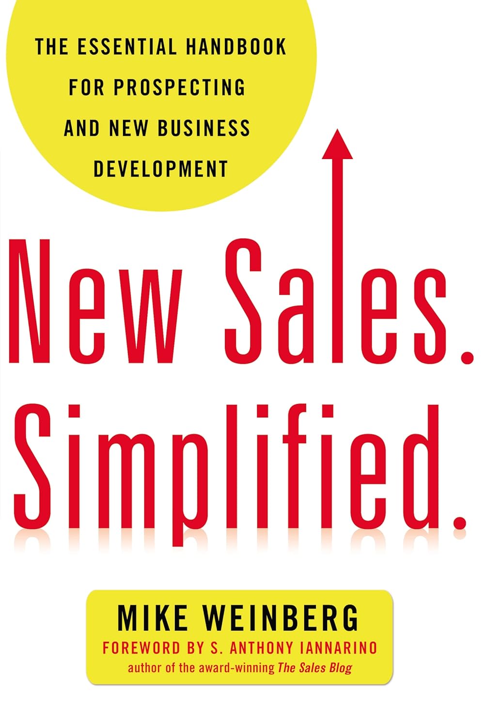 Unlocking Success: A Deep Dive into New Sales Simplified
