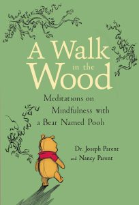 Mindful Journeys: Reflections on Life with Pooh and Nature