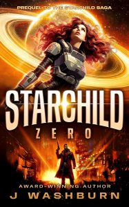 Epic Adventures Await in STARCHILD: Zero – A Thrilling Space Opera Unveils Cosmic Battles and Heroic Journeys