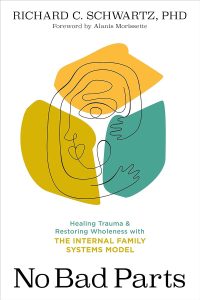 Rediscovering Wholeness: A Journey Through No Bad Parts and Internal Family Systems