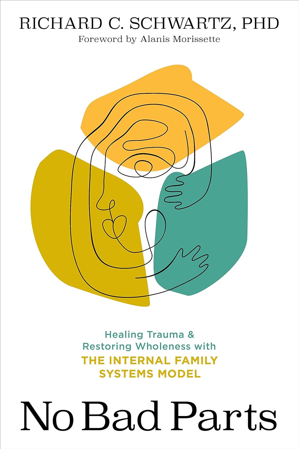 Rediscovering Wholeness: A Journey Through No Bad Parts and Internal Family Systems