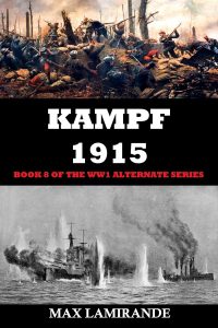 Unraveling the Threads of History: A Review of KAMPF 1915 in the WW1 Alternate Series