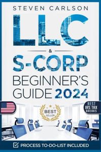 Navigating Business Structures: A Comprehensive Review of the LLC & S-Corporation Beginner's Guide