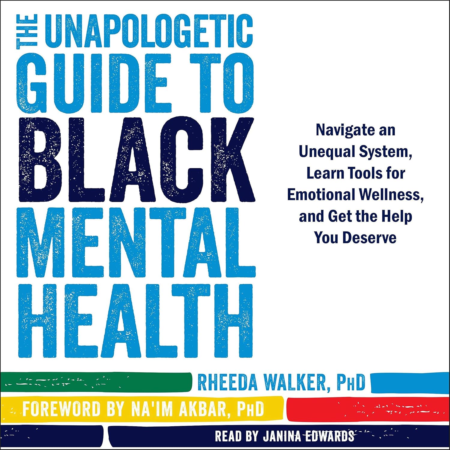 Empowerment and Healing: A Deep Dive into The Unapologetic Guide to Black Mental Health