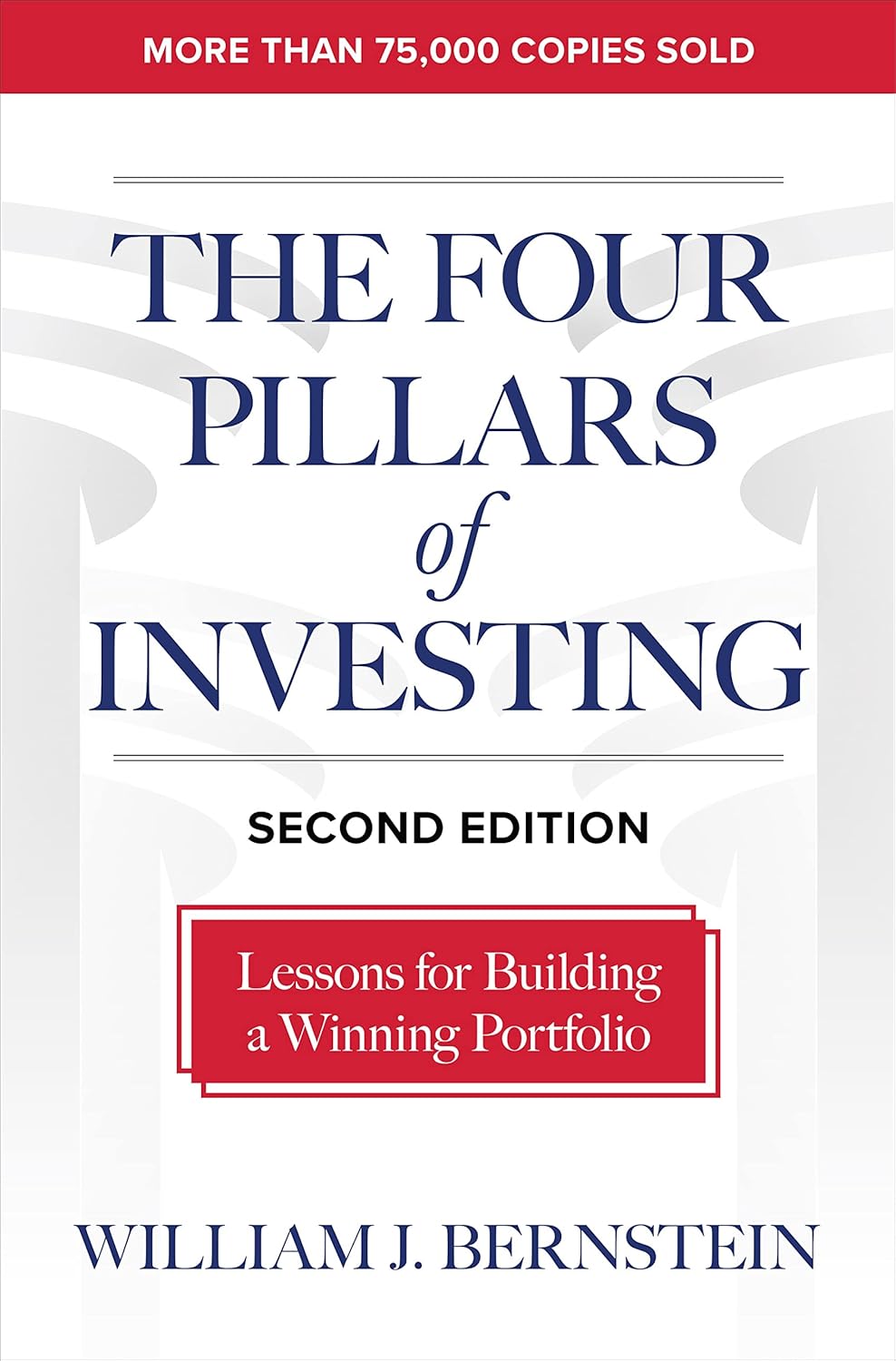 Mastering the Foundations of Wealth: Insights from The Four Pillars of Investing