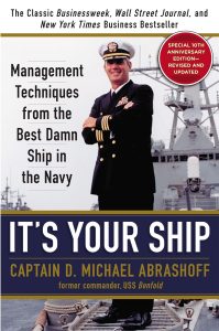 Navigating Leadership: Lessons from the Best Damn Ship in the Navy
