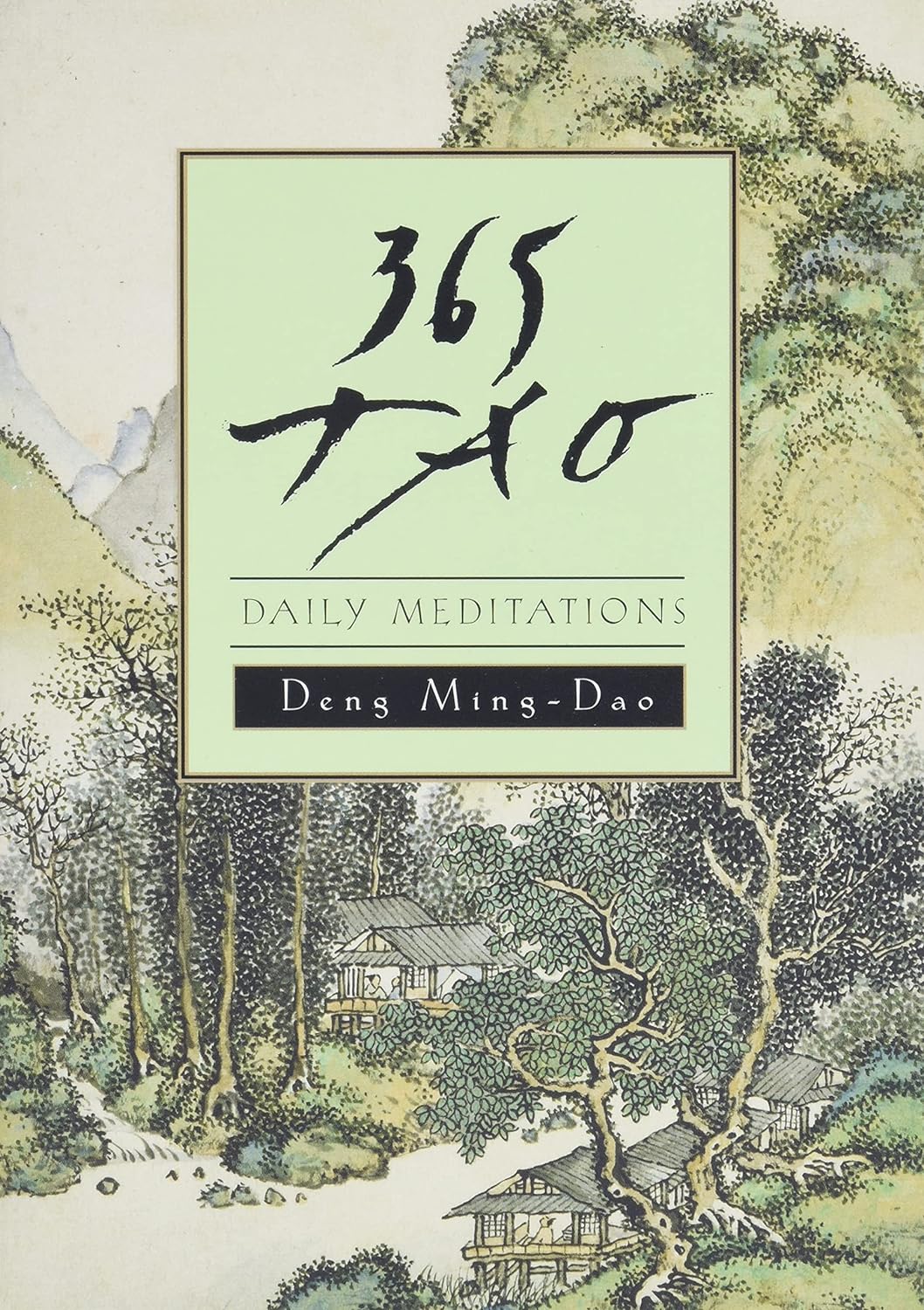 Finding Serenity: A Year of Wisdom in 365 Tao