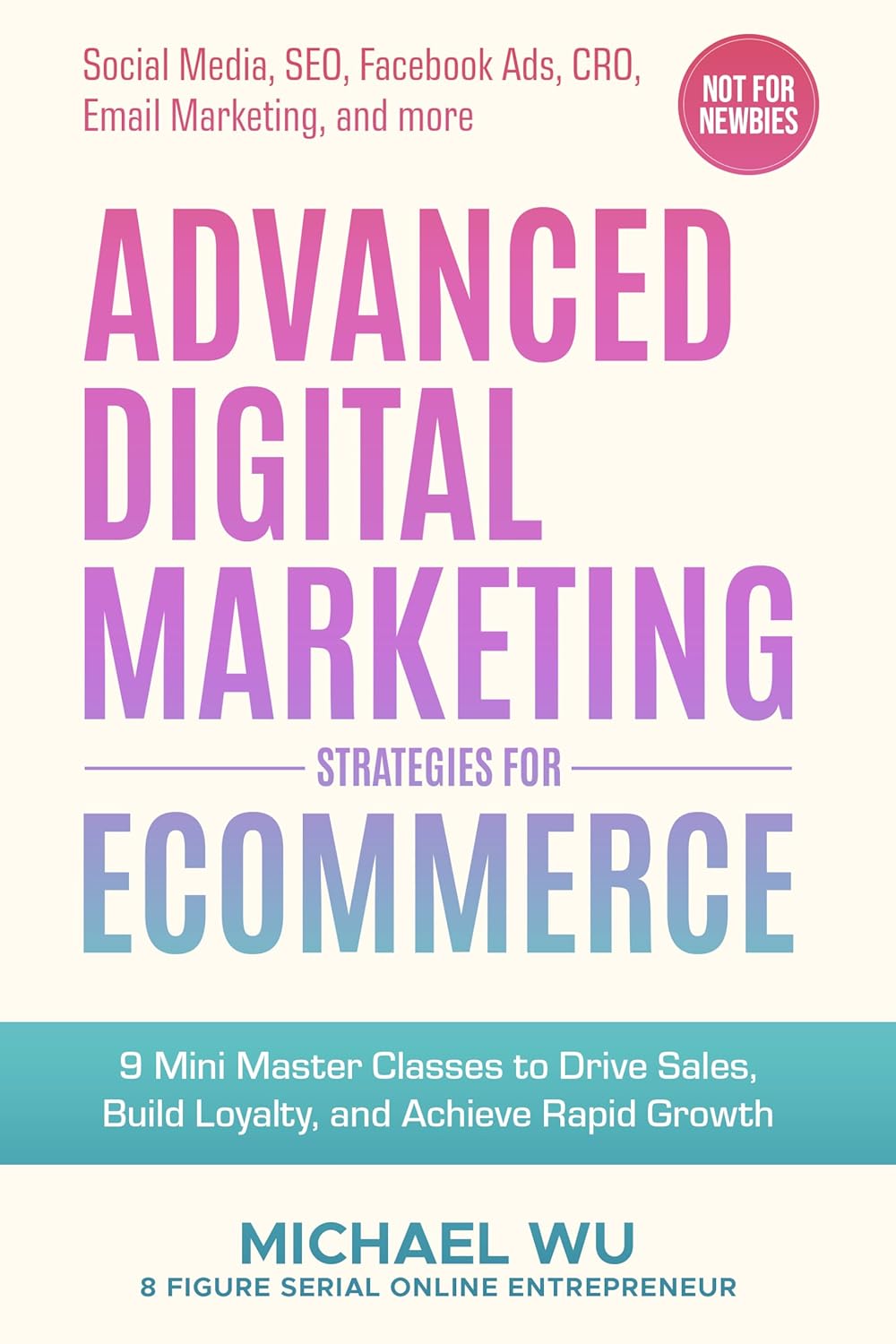 Unlocking E-Commerce Success: A Dive into Advanced Digital Marketing Strategies