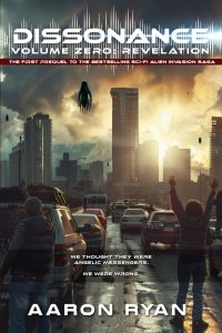 Unraveling Chaos: A Journey Through Dissonance in Volume Zero of the Alien Invasion Saga