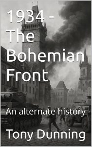 Reimagining Conflict: Exploring 1934 - The Bohemian Front in Alternate History