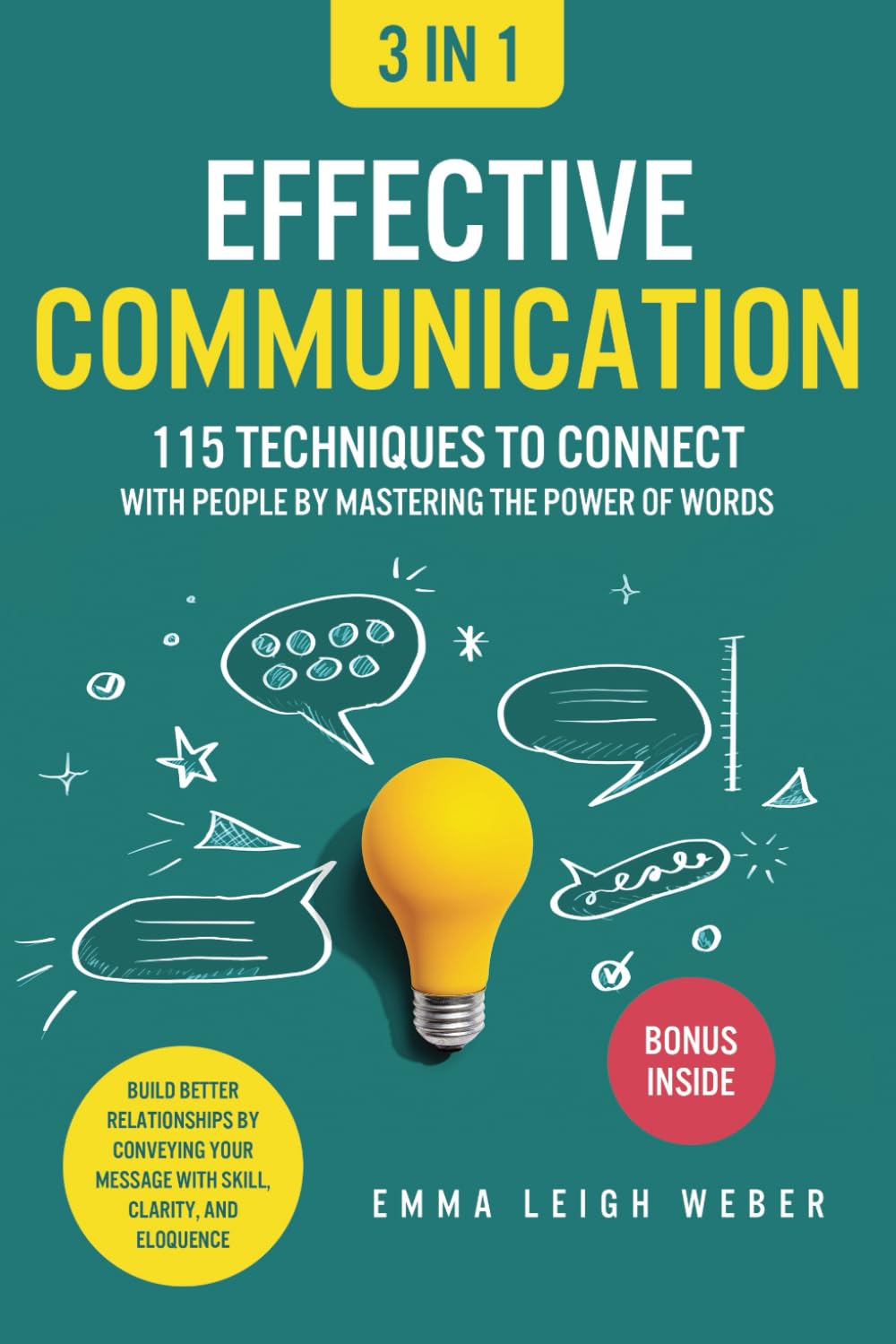 Mastering Connection: A Review of 115 Techniques in Effective Communication