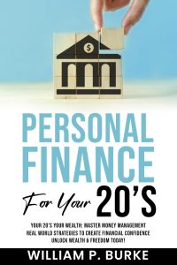 Mastering Money in Your 20s: A Path to Financial Confidence and Lasting Wealth