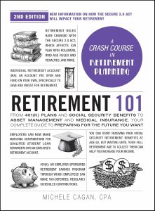 Navigating Your Future: A Comprehensive Review of Retirement 101, 2nd Edition