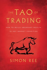 Mastering Markets: The Wisdom of The Tao of Trading for Wealth Creation