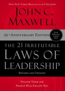Mastering Influence: Unlocking the 21 Irrefutable Laws of Leadership