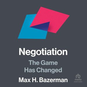 Mastering the New Playbook: Insights from Negotiation: The Game Has Changed