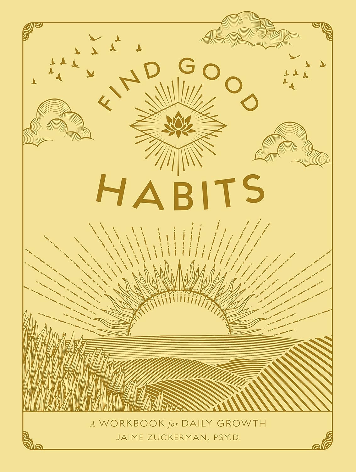 Cultivating Positive Change: A Review of Find Good Habits Volume 3