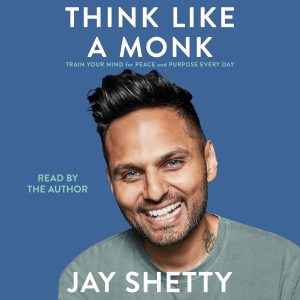 Finding Clarity: A Journey to Peace and Purpose in "Think Like a Monk"