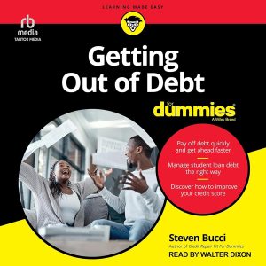 Mastering Financial Freedom: A Review of Getting Out of Debt for Dummies
