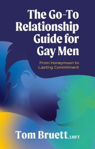 Navigating Love: Insights from The Go-To Relationship Guide for Gay Men