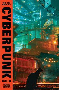 Exploring the Neon Abyss: A Dive into The Big Book of Cyberpunk Vol. 2